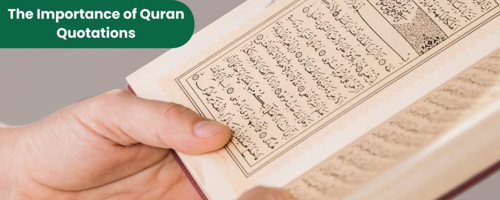 The Importance of Quran Quotations