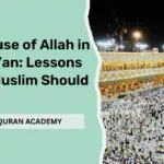 The House of Allah in the Qur’an: Lessons Every Muslim Should Learn
