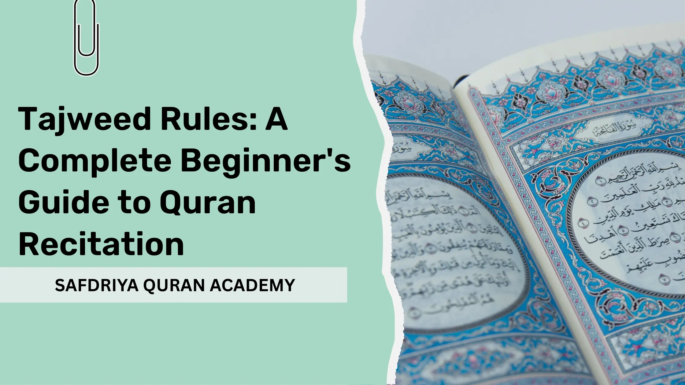 You are currently viewing Tajweed Rules: A Complete Beginner’s Guide to Quran Recitation